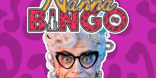 Nanna Bingo - an award winning Fringe Festival Show