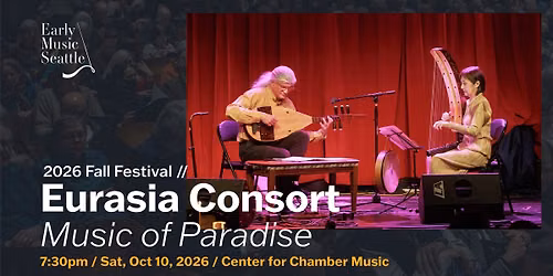 Eurasia Consort: Music of Paradise \/\/ Beyond Baroque Festival Concert