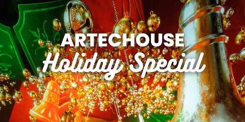 ARTECHOUSE Holiday Special