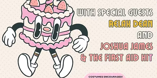 Joey Crofoot's B-Day Bash! Feat. Relax Dean and Joshua James & The First Aid Kit