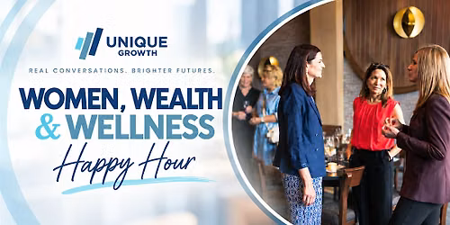 Women, Wealth & Wellness: Live Well. Know More. Grow Stronger.