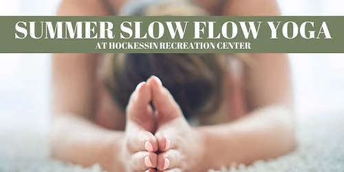 Slow Flow Yoga at Hockessin Rec Center