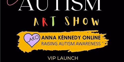The Autism &Art show July 24 2026