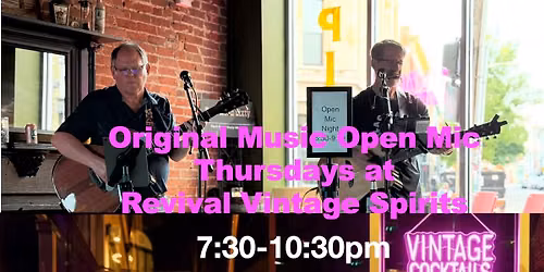Original Music Open Mic at Revival Vintage Spirits Bottle Shop & Bar