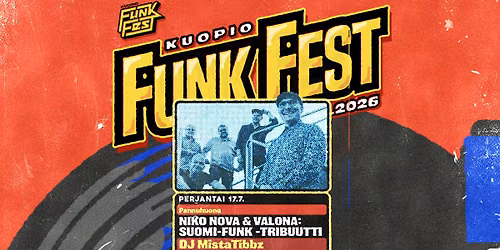 KFF26: NIKO NOVA & VALONA \u2013 Suomi-funk tribuutti + DJ MistaTibbz