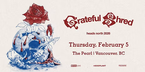 Grateful Shred - Vancouver