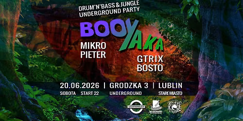 BOOYAKA | DNB & JUNGLE | 20.06 | UNDERGROUND