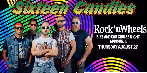 Sixteen Candles at ROCK n' WHEELS!!