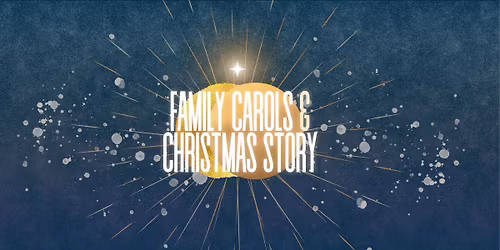 Family Carols & Christmas Story
