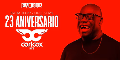 23 ANIVERSARIO de FABRIK con Carl Cox