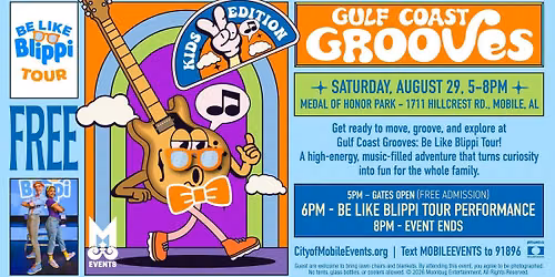 Gulf Coast Grooves: Be Like Blippi Tour