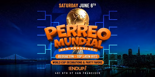 "PERREO MUNDIAL" SAN FRANCISCO