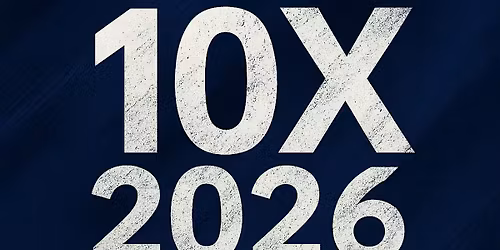 10X your 2026