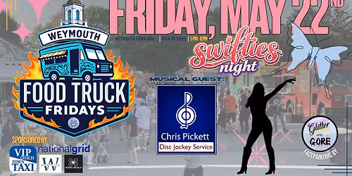 Weymouth Food Truck Fridays! SWIFTIES NIGHT!