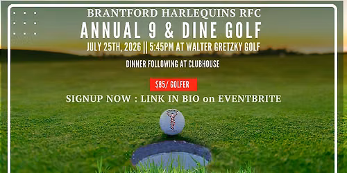 Harlequins Annual Nine and Dine Golf Tournament