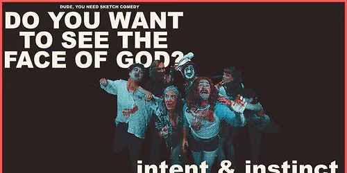 Intent & Instinct