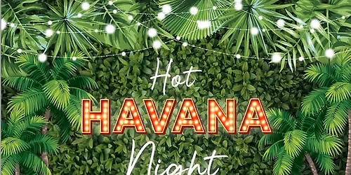 3rd Annual Hot Havana Night Celebration!
