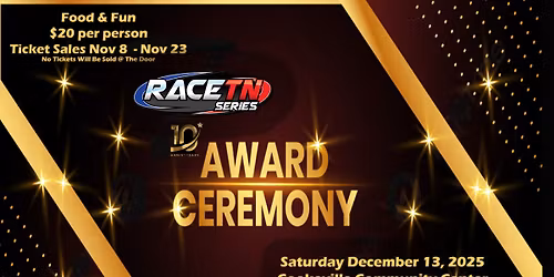 2025 10th Season Race TN Series Awards Banquet