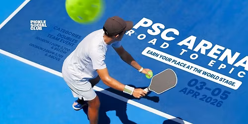 PSC ARENA: ROAD TO EPIC