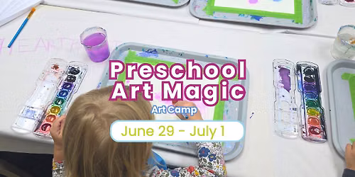 Preschool Art Magic Summer Camp