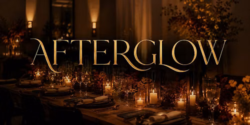 Afterglow: A Supperklub Dinner Experience