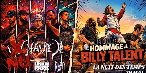 \u26a1\ufe0f SOIR\u00c9E HOMMAGE : BILLY TALENT (RED FLAG) & NU M\u00c9TAL (NUHAVEN)\u26a1\ufe0f