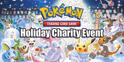 Pokemon - Gym Leader Challenge Holiday Charity Event