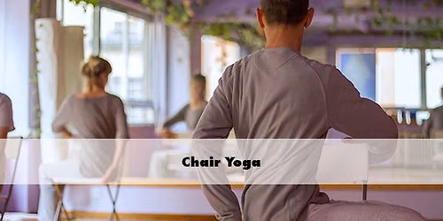 In-Person or Virtual Chair Yoga Class
