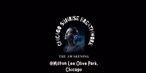 Chicago Outdoor Breathwork Series: The Awakening Mini Journey