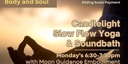 Candlelight Slow Flow Yoga & Soundbath