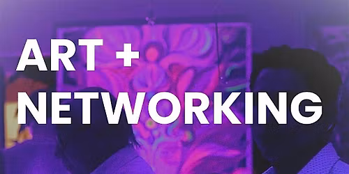 ART + Networking | Fortress Power, Nova California y Lienzos Solares