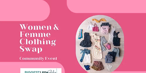 Women & Femme Clothing Swap