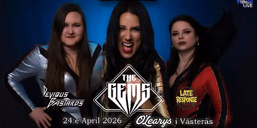 THE GEMS+DEVIOUS BASTARDS+LATE RESPONSE