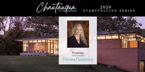 Chautauqua - Cultural Storytelling May 12