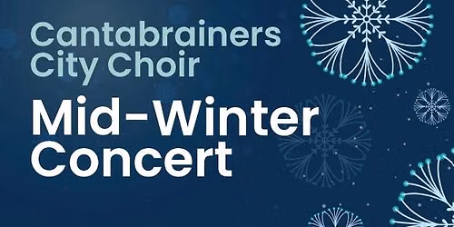Cantabrainers City Choir Mid Winter Concert
