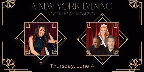 A New York Evening: Voices from Broadway