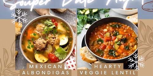 Souper Date Night Cooking Class | Adults | January 30