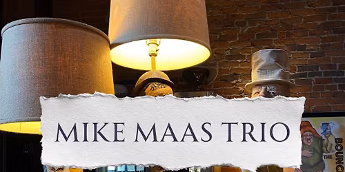 Mike Maas Trio - Live at Campbell Steele