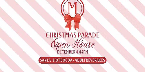 Marting's Christmas Parade Open House