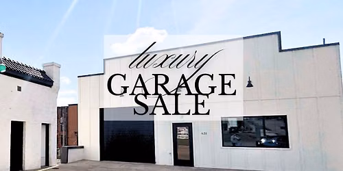 Luxury Garage Sale