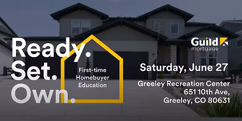 Ready, Set, Own Homebuyer Event | Greeley, CO