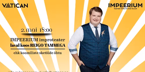 02\/05 Improteater IMPEERIUM laval koos & REIGO TAMMEGA