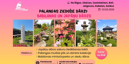 Ekskursija | PALANGAS ZIEDO\u0160IE D\u0100RZI