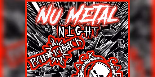 N\u00fc Metal Night with Black Cadillac & Badmagick