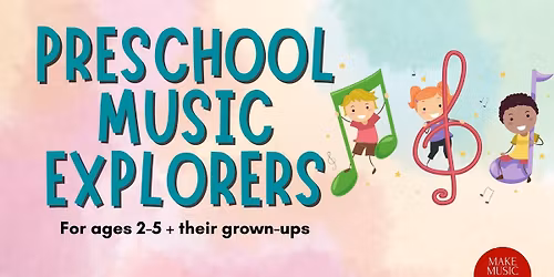 Preschool Music Explorers, Winter 2026