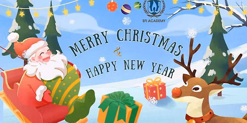 \u2728 Celebrate the Magic of Christmas Together at EFI Academy! \u2728