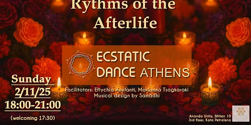 Ecstatic Dance - Rythms of the Afterlife