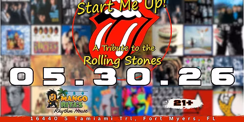 START ME UP! - A TRIBUTE TO THE ROLLING STONES at Mango Rita's Rhythm House May 30th