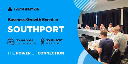 D32 Business Networking Gold Coast- Legends - Thu 30 Apr