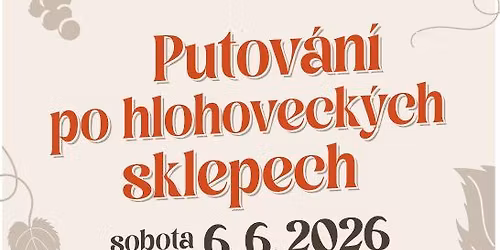 Putov\u00e1n\u00ed po hlohoveck\u00fdch sklepech 2026